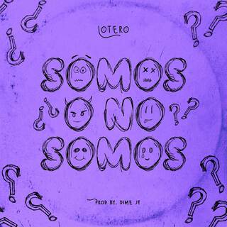 Somos O No Somos lyrics | Boomplay Music