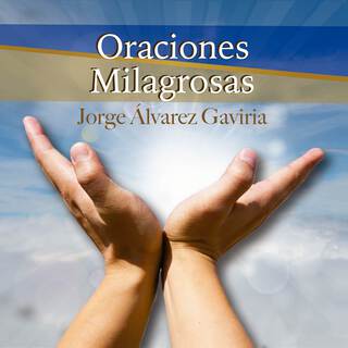 Oraciones Milagrosas