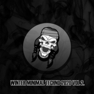 Winter Minimal Techno 2020, Vol. 2