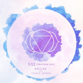 852 (Prayhem Mix)