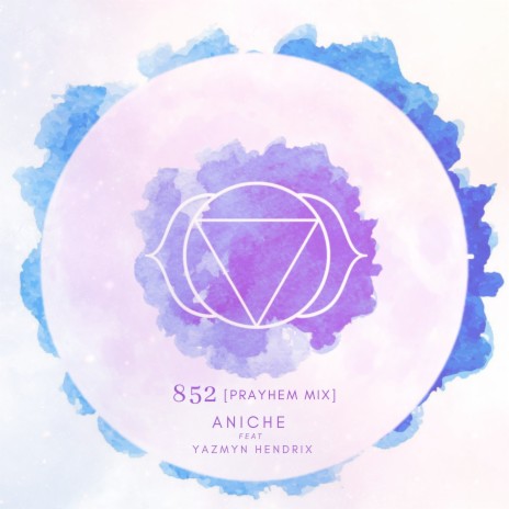 852 (Prayhem Mix) ft. YAZMYN HENDRIX | Boomplay Music