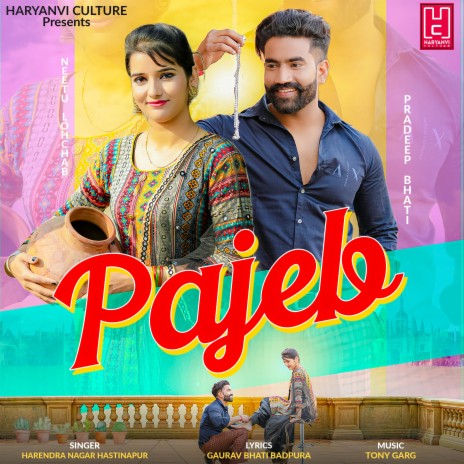 Pajeb ft. Harendra Nagar | Boomplay Music