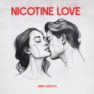 Nicotine Love