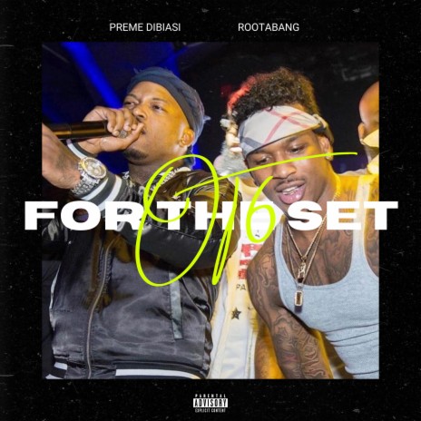 For The Set ft. Rootabang | Boomplay Music