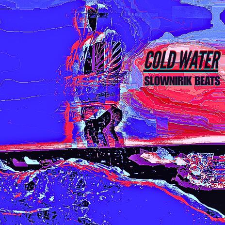 Cold water | Boomplay Music