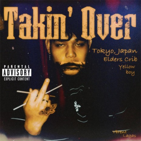 Takin' Over | Boomplay Music