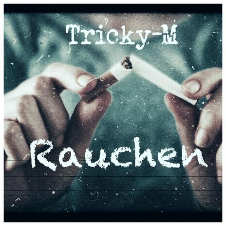 Rauchen | Boomplay Music