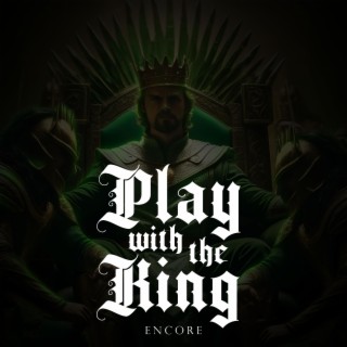 Play With the King