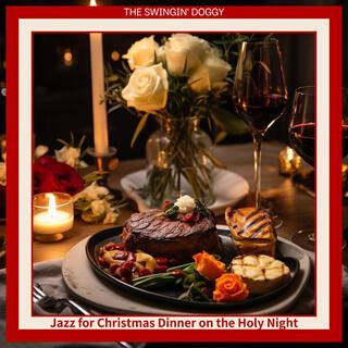 Jazz for Christmas Dinner on the Holy Night