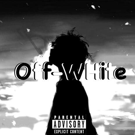 Off-White | Boomplay Music