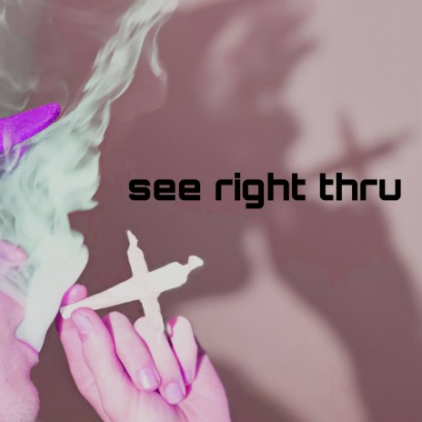 see right thru | Boomplay Music