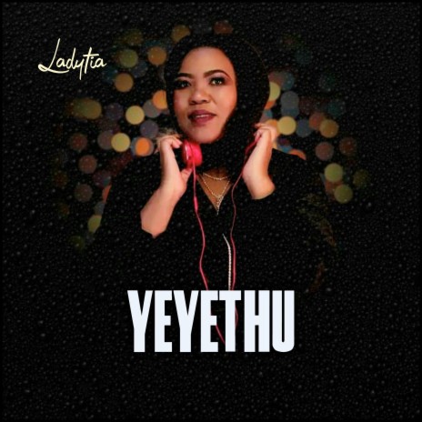 Yeyethu | Boomplay Music