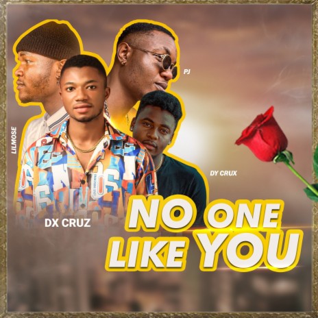 No One Like You (Remix) ft. Lilmose, DY Crux & PJ