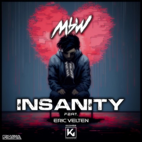 Insanity ft. Eric Velten | Boomplay Music