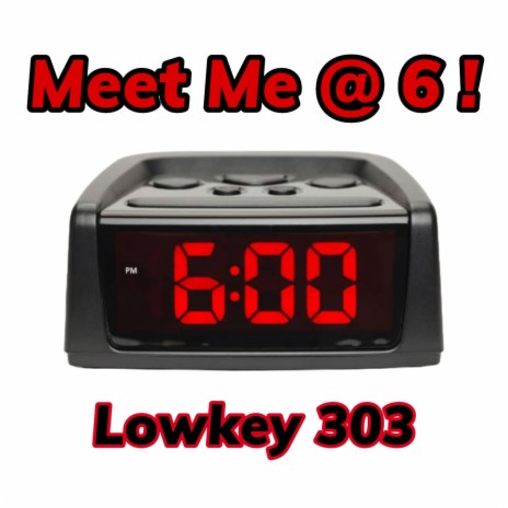 Meet Me @ 6! | Boomplay Music