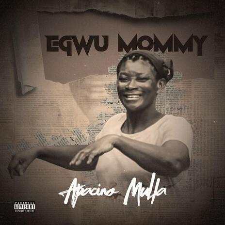 Egwu Mommy | Boomplay Music