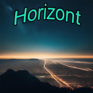 Horizont lyrics | Boomplay Music