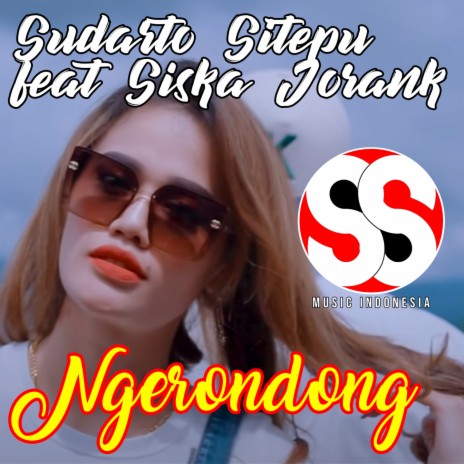 Ngerondong ft. SISKA JORANK | Boomplay Music