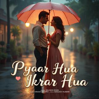 Pyar Hua Ikrar Hua lyrics | Boomplay Music