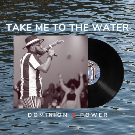 Take me to the Water (Radio Edit) | Boomplay Music