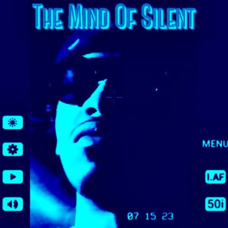 The mind of silent
