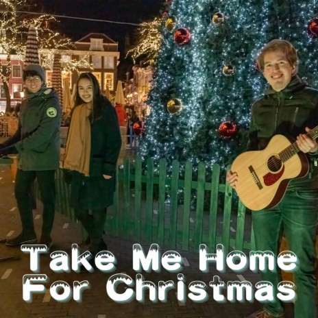 Take Me Home for Christmas (feat. Conrad Nuyts & Lito Levenbach) | Boomplay Music