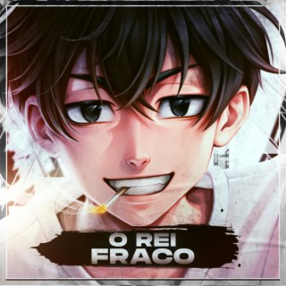 O Rei Fraco (Shinichiro Sano)