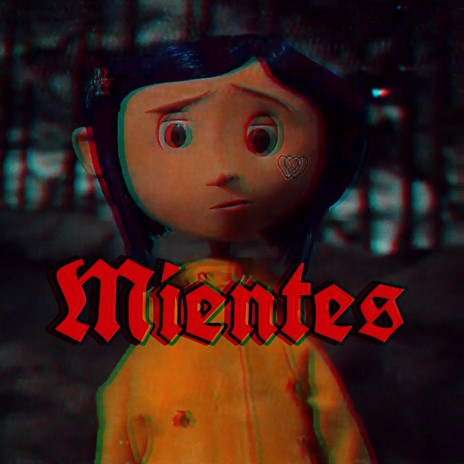 Mientes | Boomplay Music