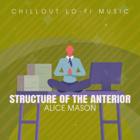 Structure of the Anterior (Lofai@02) | Boomplay Music