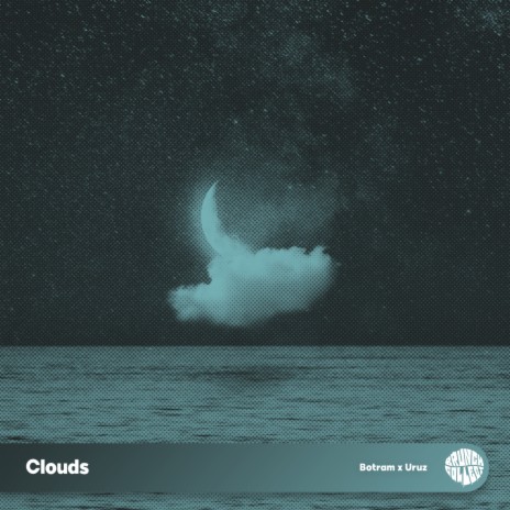 Clouds ft. Uruz