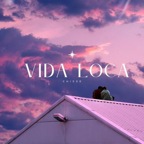 Vida Loca | Boomplay Music