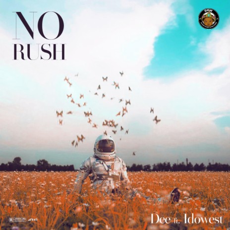 No Rush ft. Idowest | Boomplay Music