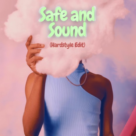 Safe and Sound (Hardstyle Edit) | Boomplay Music