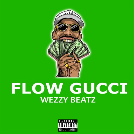 Flow Gucci | Boomplay Music