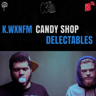 CANDY SHOP DELECTABLES