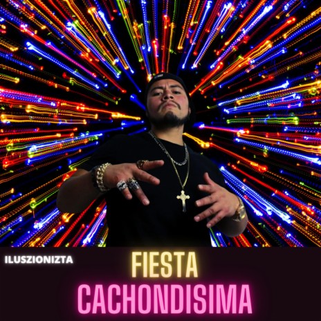 Fiesta Cachondísima | Boomplay Music