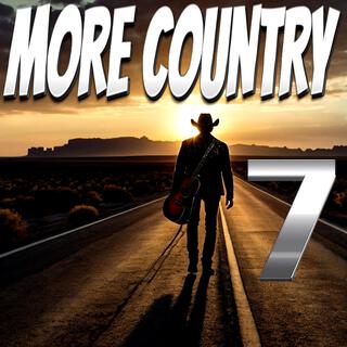 MORE COUNTRY 7