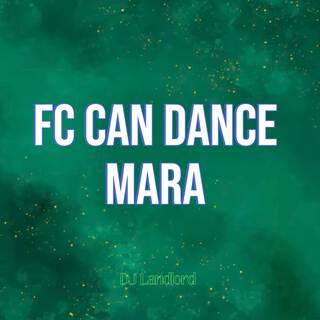 Fc Can Dance Mara