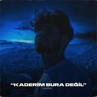 Kaderim Bura Değil