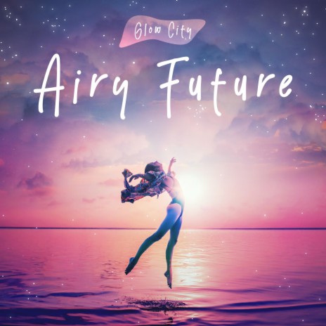 Airy Future | Boomplay Music
