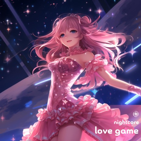 Love Game (Nightcore)