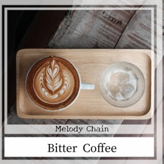 Bitter Coffee