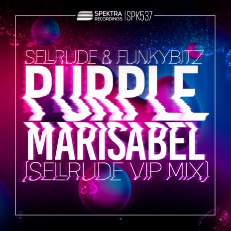 Purple Marisabel (SellRude VIP Mix) ft. FunkyBitz | Boomplay Music