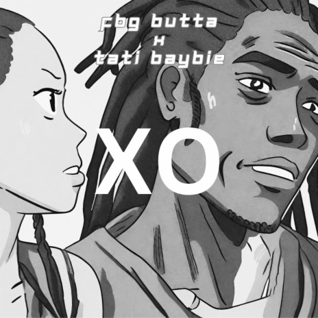 XO ft. Tati Baybie | Boomplay Music
