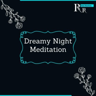 Dreamy Night Meditation