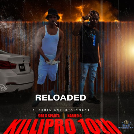 Killi Pro 10th Reload ft. Dre X Sparta