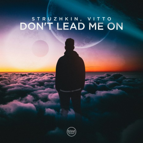 Don't Lead Me On ft. Vitto