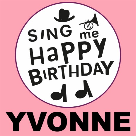 Happy Birthday Yvonne (Alt Pop Version)