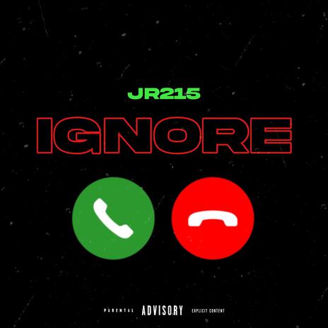 Ignore