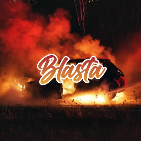Blasta | Boomplay Music